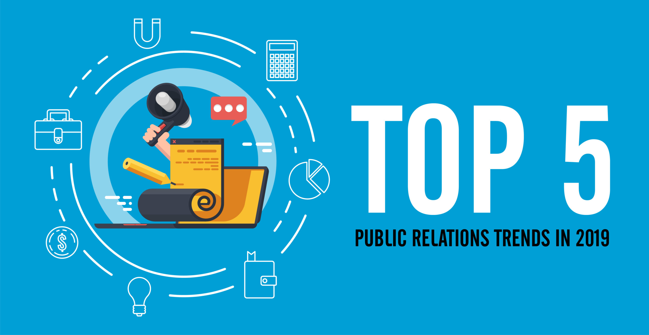 Top 5 Public Relations Trends In 2019